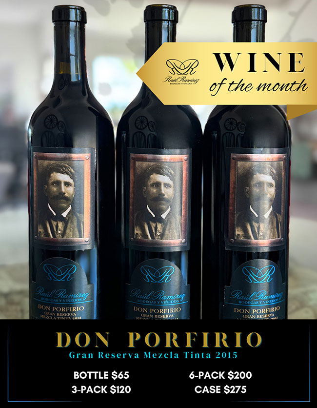 Wine of the Month Don Porfirio Gran Reserva Mezcla Tinta 2015